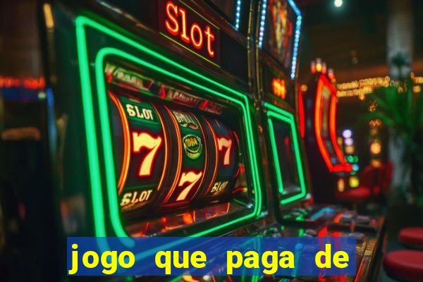 jogo que paga de verdade no pix sem depositar nada